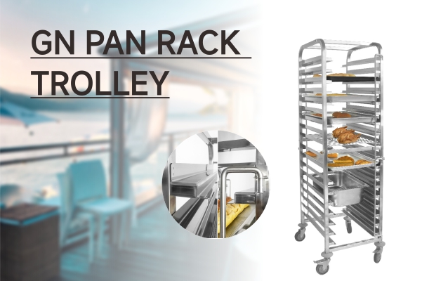 Lanzamiento de nuevo producto --- GN Pan rack trolley